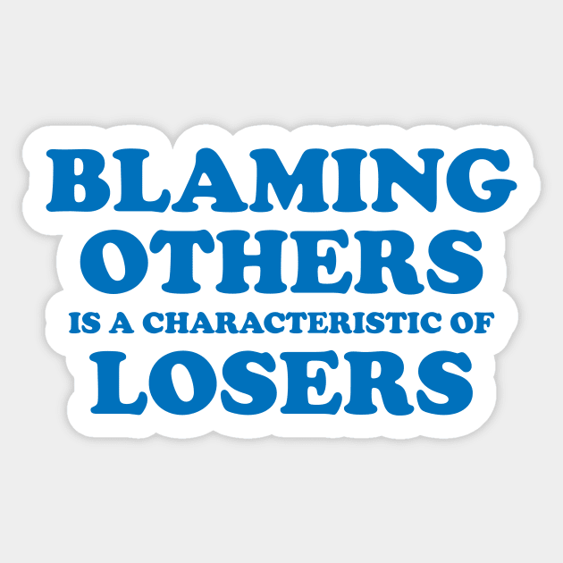 Blaming others Sticker by bluehair